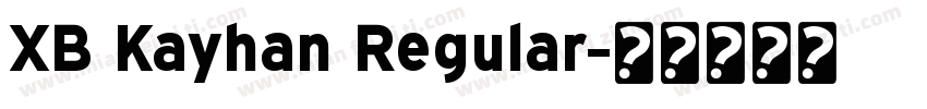 XB Kayhan Regular字体转换